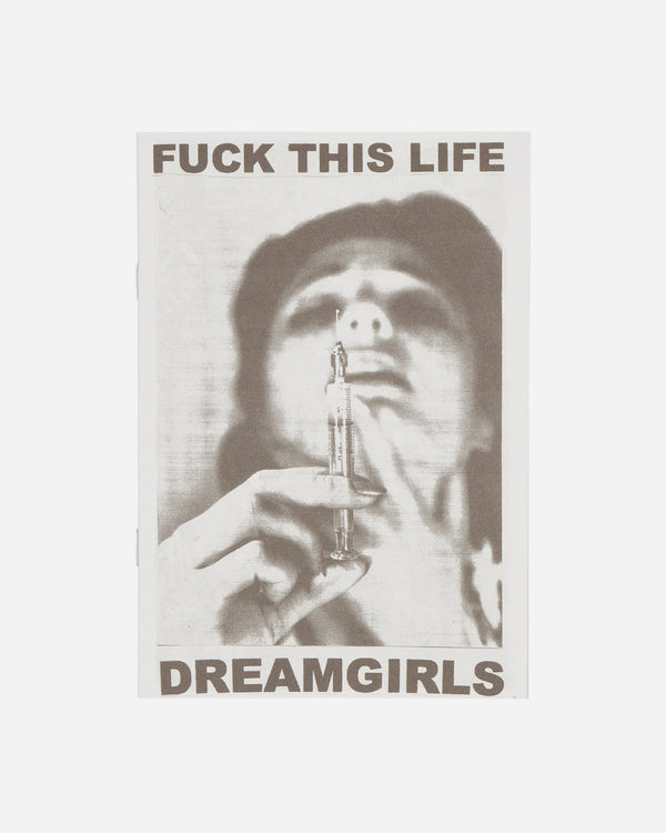 Innen Publishing Fuck This Life: Dreamgirls Zine