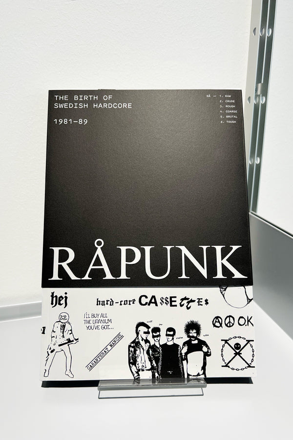 RÅPUNK, The birth of Swedish hardcore 1981-89 by NO GOOD