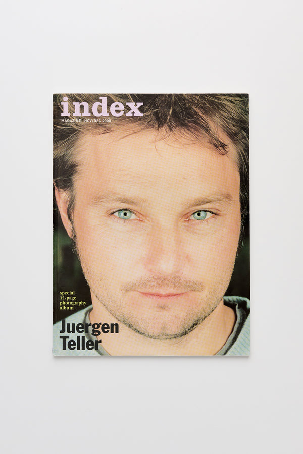 Juergen Teller – Index Magazine, NovDec 2000 + Portrait Supplement