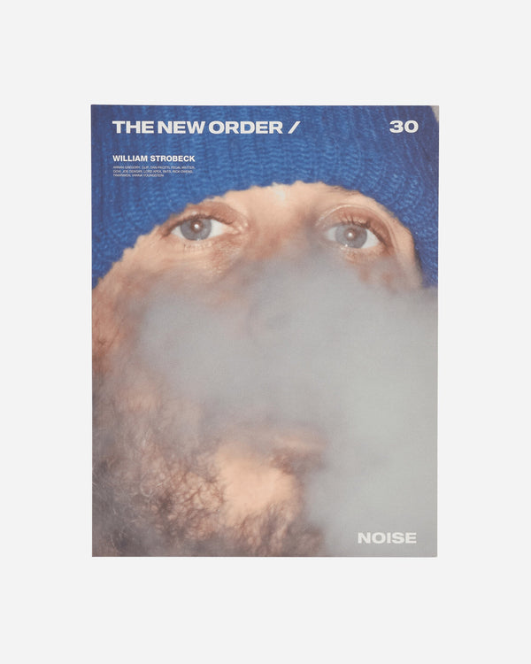 THE NEW ORDER Magazine Issue 30: NOISE - WILLIAM STROBECK