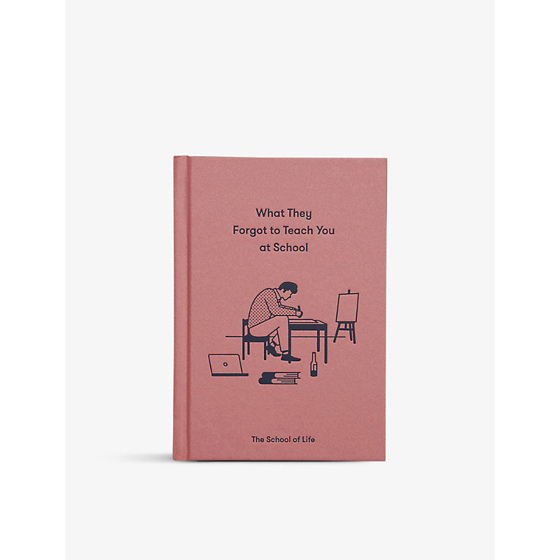 The School Of Life What They Forgot to Teach You at School book | LYBSTORE