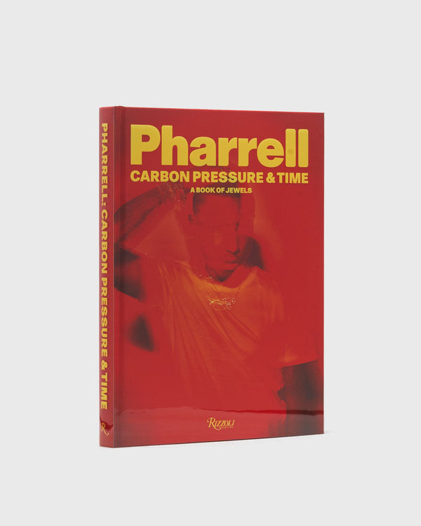 Rizzoli Pharrell: Carbon, Pressure & Time By Pharell Williams & Nigo