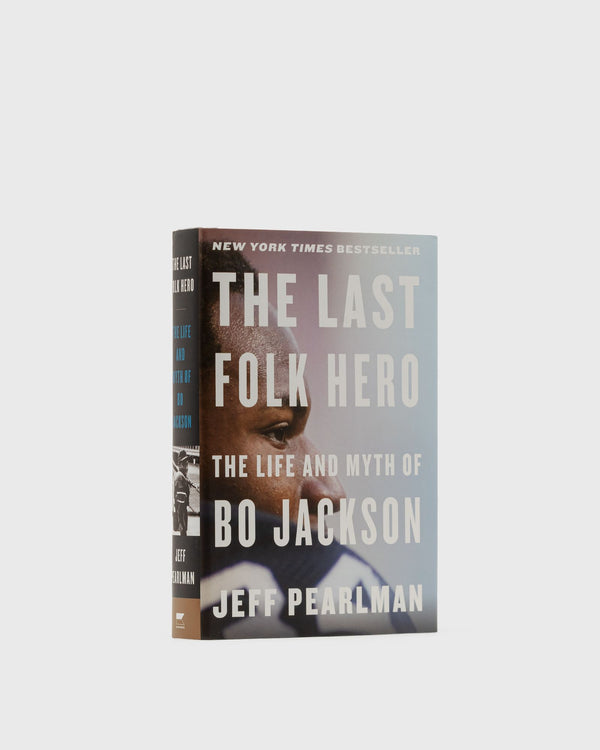 Books "The Last Folk Hero: The Life And Myth Of Bo Jackson" By Jeff Pearlman