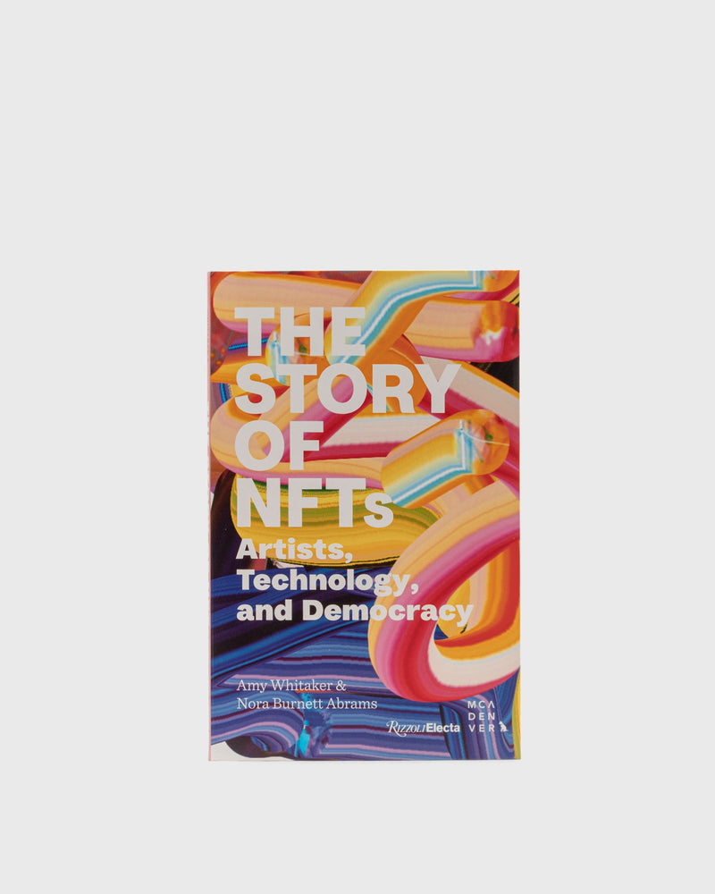Rizzoli "Art and NFTs - The Essential" by Amy Whitaker & Nora Burnett Abrams multi