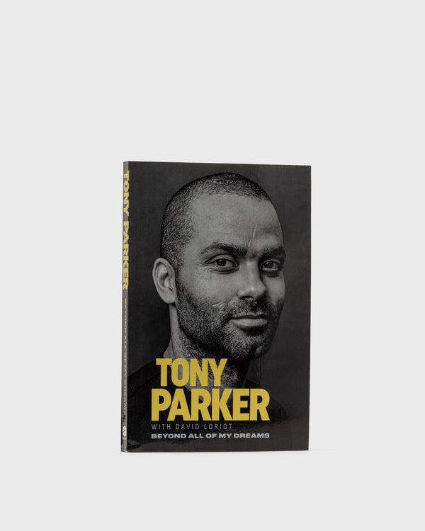 Books "Tony Parker: Beyond All of My Dreams" by Tony Parker multi