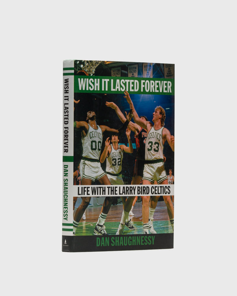 Books "Wish it Lasted Forever: Life with the Larry Bird Celtics" by Dan Shaughnessy multi