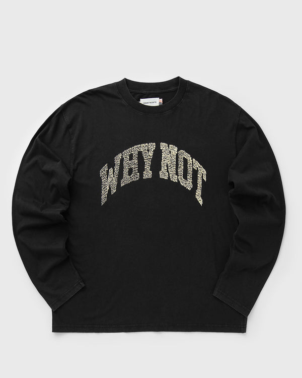 Honor The Gift WHY NOT LS black