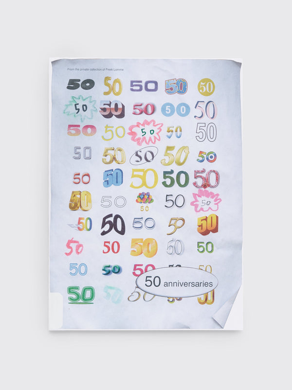 50 ANNIVERSARIES by Freek Lomme