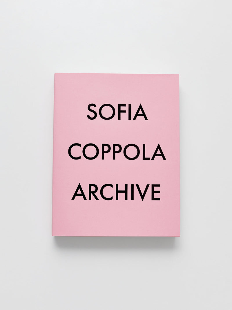 Sofia Coppola Archive 1999-2023