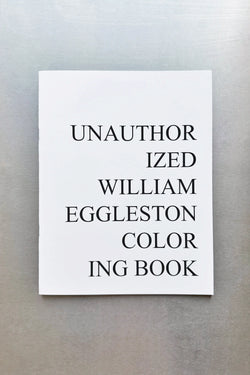 Unauthorized William Egglestone Coloring Book